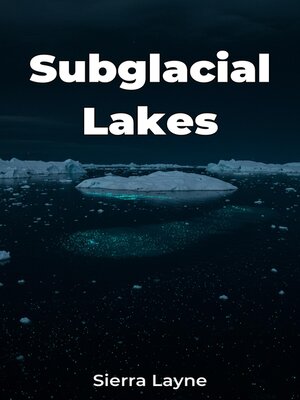 cover image of Subglacial Lakes